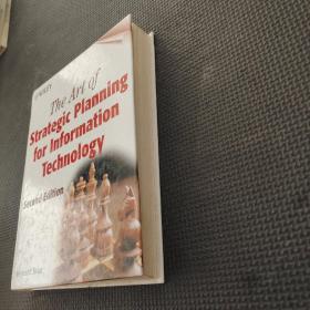 信息技术的战略计划艺术 THE ART OF STRATEGIC PLANNING FOR