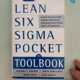 The Lean Six Sigma Pocket Toolbook：A Quick Reference Guide to 100 Tools for Improving Quality and Speed