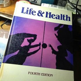 LIFE AND HEALTH FOURTH EDITION