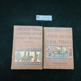 Ancient Times A History of The Early World ，Medieval and Modern Times 古代早期世界史 中世纪和现代史 两册合售 精装 民国 英文
