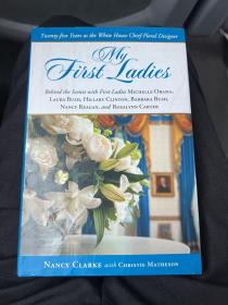 My First Ladies: Thirty Years as the White House Chief Floral Designer