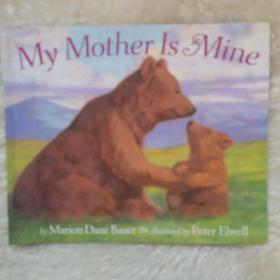 My Mother Is Mine
