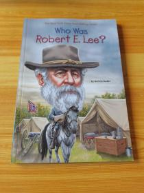 Who Was Robert E. Lee?