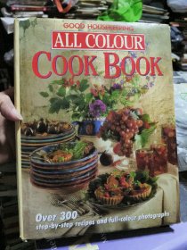 ALL COLOUR COOK BOOK :Over 300 step-by-step recipes and full-colour photographs 英文原版 精装12开 彩色图文 厚重本