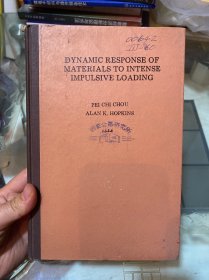 DYNAMIC RESPONSE OF MATERIALS TO INTENSE IMPULSIVE LOADING(材料对强冲击载荷的动态响应)