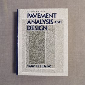 Pavement Analysis and Design 2nd Edition 路面分析与设计 第二版 英文原版