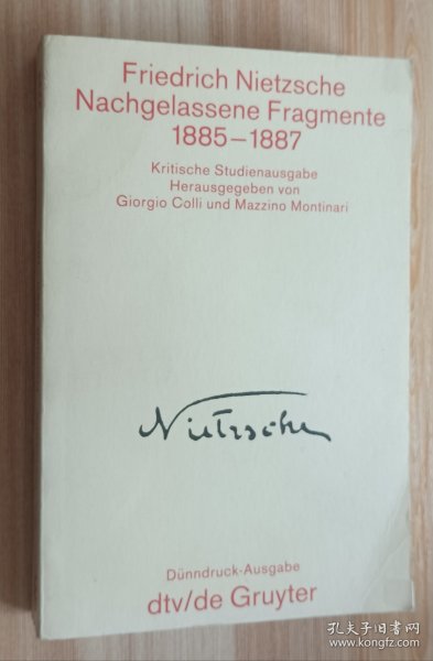 德文书 Nachgelassene Fragmente 1885-1887. by Friedrich Nietzsche (Author)