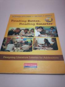 Reading Better Reading Smarter: Designing Literature Lessons/Deborah Appleman; Michael Graves/Heinemann 2011