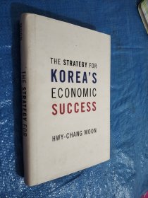 英文原版 The Strategy for Korea's Economic Success