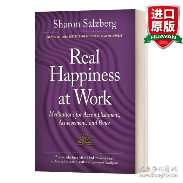 Real Happiness At Work: Meditations for Accomplishment, Achievement, and Peace