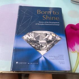 Born to shine:stories of the development of Shanghai diamond exchange