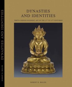 （20天预定）Dynasties and Identities Robert R. Bigler 佛像 法器