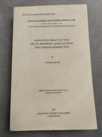 Radiating Impact of WTO on Its Members' Legal System: The Chinese Perspective