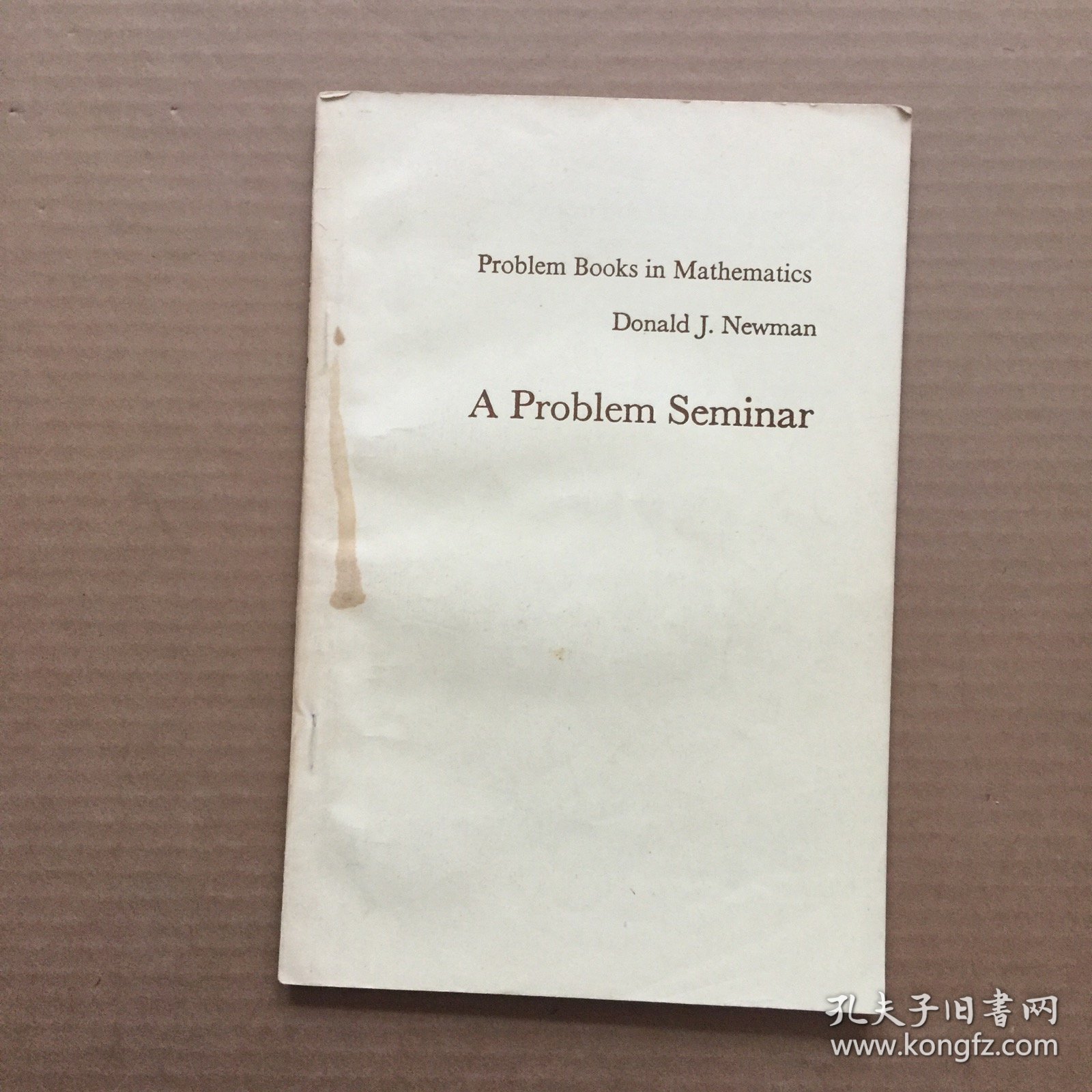 A Problem Seminar 数学问题集锦 【英文版】