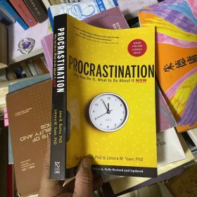 Procrastination：Why You Do It, What to Do About It Now