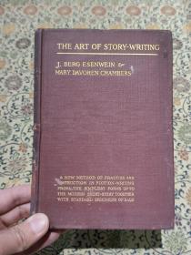 1913年精装本《THE ART OF STORY-WRITING》内有上海外国语学院藏书钢印，顶部书页刷金，精美可藏