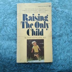 Raising  the  only  child培养独生子女