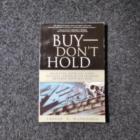 Buy —— DON'T Hold: Investing with ETFs using Relative Strength to Increase Returns with Less Risk