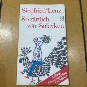 So zärtlich war Suleyken（德语原版）