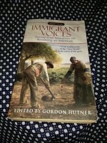 英文版，Immigrant Voices：Twenty-Four Voices on Becoming an American (Signet Classics)，(译):移民之声：成为美国人的二十四种声音(Signet经典)