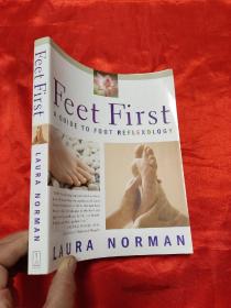 Feet First: A Guide to Foot    （16開(kāi)） 【詳見(jiàn)圖】