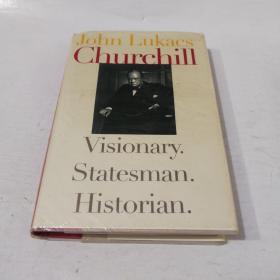 Churchill:Visionary.Statesman.Historian.    丘吉尔:幻想家、政治家、历史学家