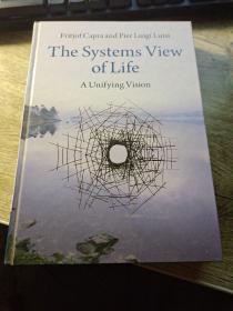 The Systems View of Life: A Unifying Vision