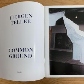 Juergen Teller - Common Ground