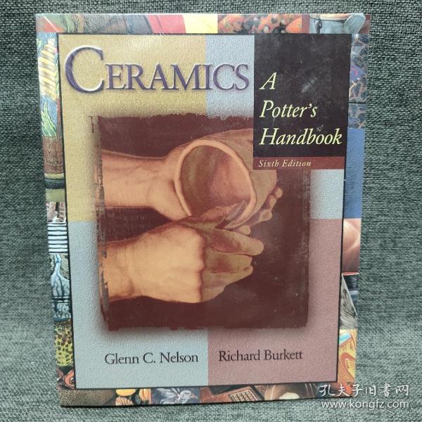 Ceramics: A Potter's Handbook