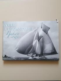 VELE LEGGENDARIE Beken of Cowes 帆船历史 1984-1937