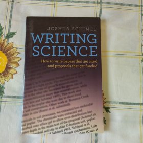 Writing Science：How to Write Papers That Get Cited and Proposals That Get Funded