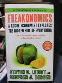 Freakonomics：A Rogue Economist Explores the Hidden Side of Everything（英文原版《魔鬼经济学》