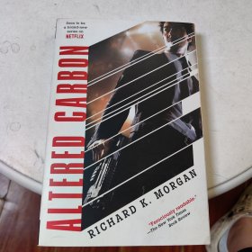 Altered Carbon (Takeshi Kovacs 01) 副本 科瓦奇三部曲01 Richard K. Morgan理查德·摩根