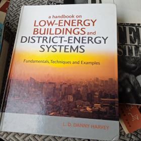 A Handbook on Low-Energy Buildings and District-Energy Systems: Fundamentals,techniques and examples