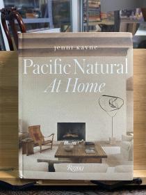 现货包邮 Pacific Natural at Home 太平洋自然家居 空间生活美学 舒适风格 时尚室内建筑设计 室内自然风格装饰 英文原版