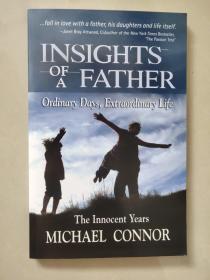 INSIGHTS OF A FATHER (Ordinary days,extraordinary life,The innocent years) 英文原版 涂鸦式 插绘本 24开全新