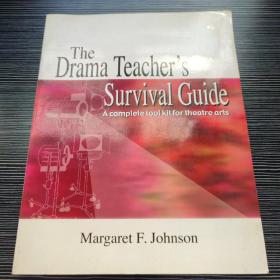 The Drama Teacher's Survival Guide