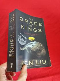 The Grace of Kings （大32開 ） 【詳見圖】