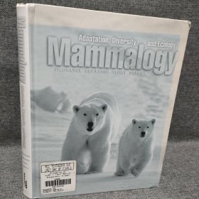 Adaptation, Diversity, and Ecology Mammalogy
哺乳动物学