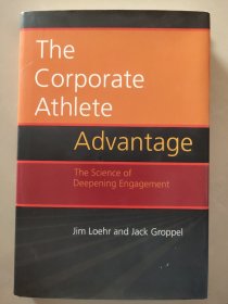 The Corporate Athlete Advantage: The Science of Deepening Engagement