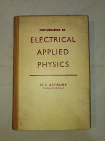 Introduction to Electrical Applied Physics (应用电气物理学导论)(目录见图)
