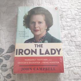 英文版：The Iron Lady：Margaret Thatcher, from Grocer's Daughter to Prime Minister  铁娘子（全新塑封未拆）。