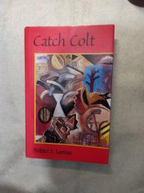 Catch Colt