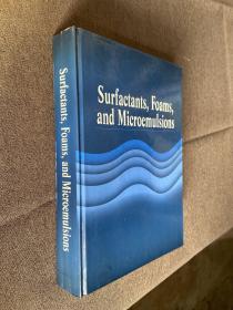 SURFACTANTS FOAMS AND MICROEMULSIONS