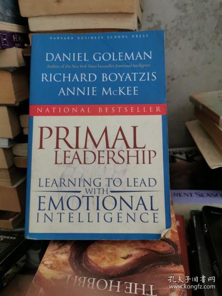 Primal Leadership: Learning to Lead With Emotional Intelligence