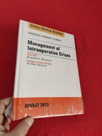 Management of Intra-operative Crises...   （ 16开，硬精装  ）   【详见图】