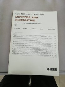 IEEE TRANSACTION ON ANTENNAS AND PROPAGATION OCTOBER 2023 VOLUME 71【书脊有裂痕】