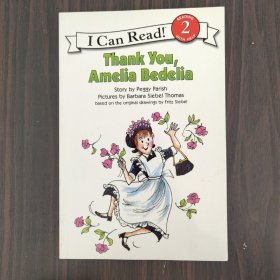 Thank You, Amelia Bedelia (I Can Read, Level 2)谢谢你，阿米莉亚·贝迪利亚