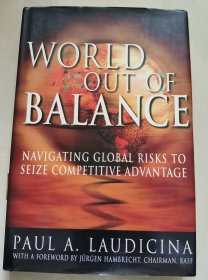 World Out of Balance: Navigating Global Risks to Seize Competitive Advantage 失衡的世界【英文版，精装无酸纸印刷】