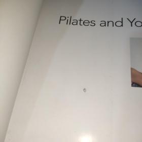 Pilates and Yoga: A High-Energy Partnership of Physical and Spiritual Exercise ..普拉提和瑜伽